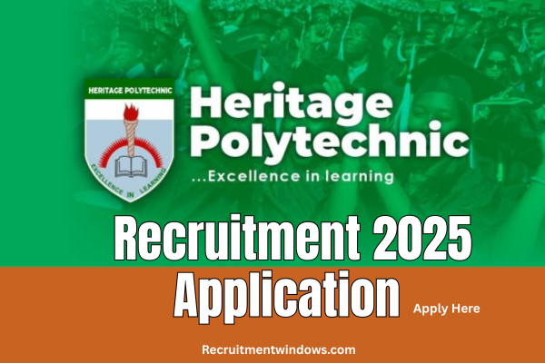Heritage Polytechnic recruitment 2025 Application