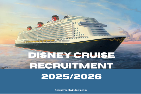 Disney Cruise Recruitment 2025/2026