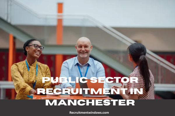 Public Sector Recruitment in Manchester