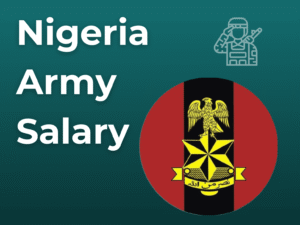 Nigerian Army DSSC Training Duration and Curriculum: Nigeria army Salary Structure